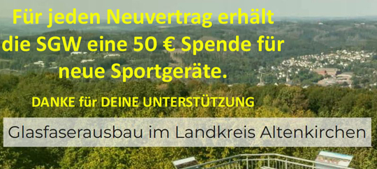 Für jeden Neuvertrag erhält die SGW eine 50 Euro Spende für neue Sportgeräte